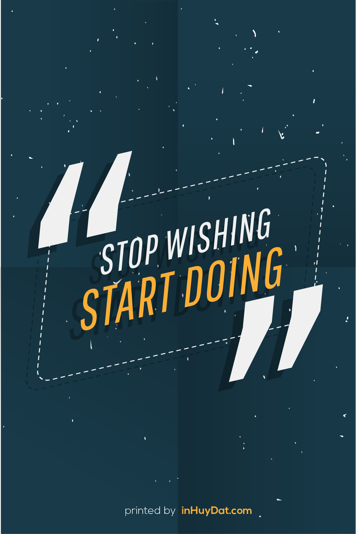 Tranh canvas hiện đại Stop wishing Start doing
