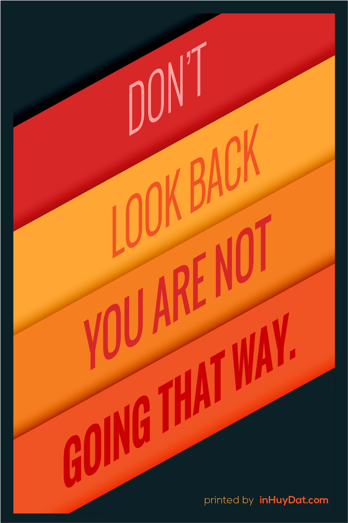 Tranh canvas hiện đại Dont look back You are not going that way